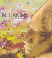 M. Hakim Oeuvres récentes 2002-2008