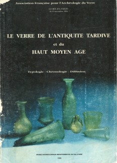 Le Verre De L'Antiquite Tardive Et Du Haut Moyen Age