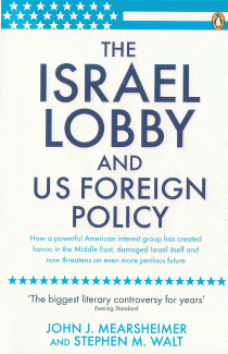 The Israel Lobby and US Foreign Policy 