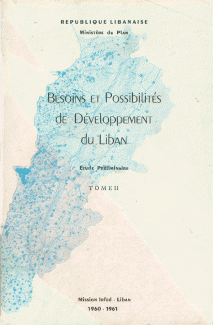 Besoins et Possibilites de Developpement Du Liban 2 Etude Preliminaire