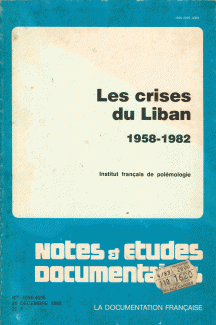 Les crises du Liban 1958 - 1982