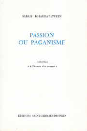 Passion ou Paganisme