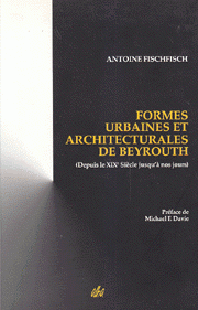 Formes urbaines et architecturales de beyrouth