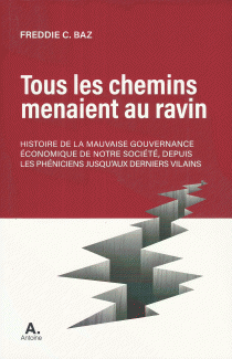 Tous les chemins menaient au ravin