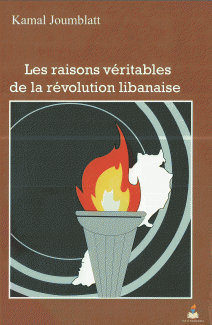 Les raisons veritables de la revolution Libanaise
