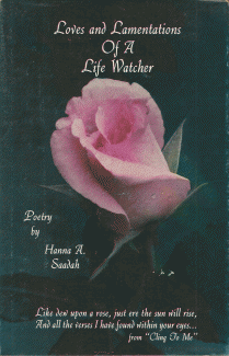 Love and Lamentations of A Life Watcher