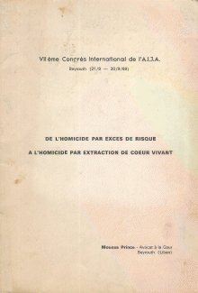 de L'Homicide par exces de risque a l'homicide par extraction de coeur vivant