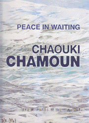 Peace in waiting Chaouki Chamoun