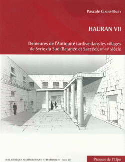 Hauran VII Demeures de l'Antiquite tardive