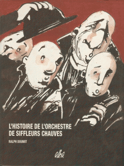 L'Histoire de l'Orchestre de Siffleus Chauves