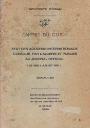 Etat Des Accords Internationaux Conclus Par L'Arlgerie et Publies au Journal Officiel De 1962 a Juillet 19802